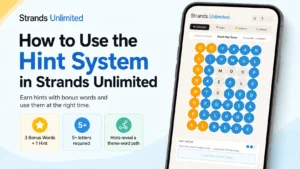 Strands Unlimited hints and bonus word system guide